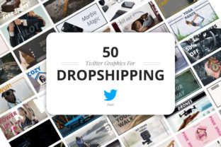 Download 50 Twitter Dropshipping Graphics - Graphic Collection